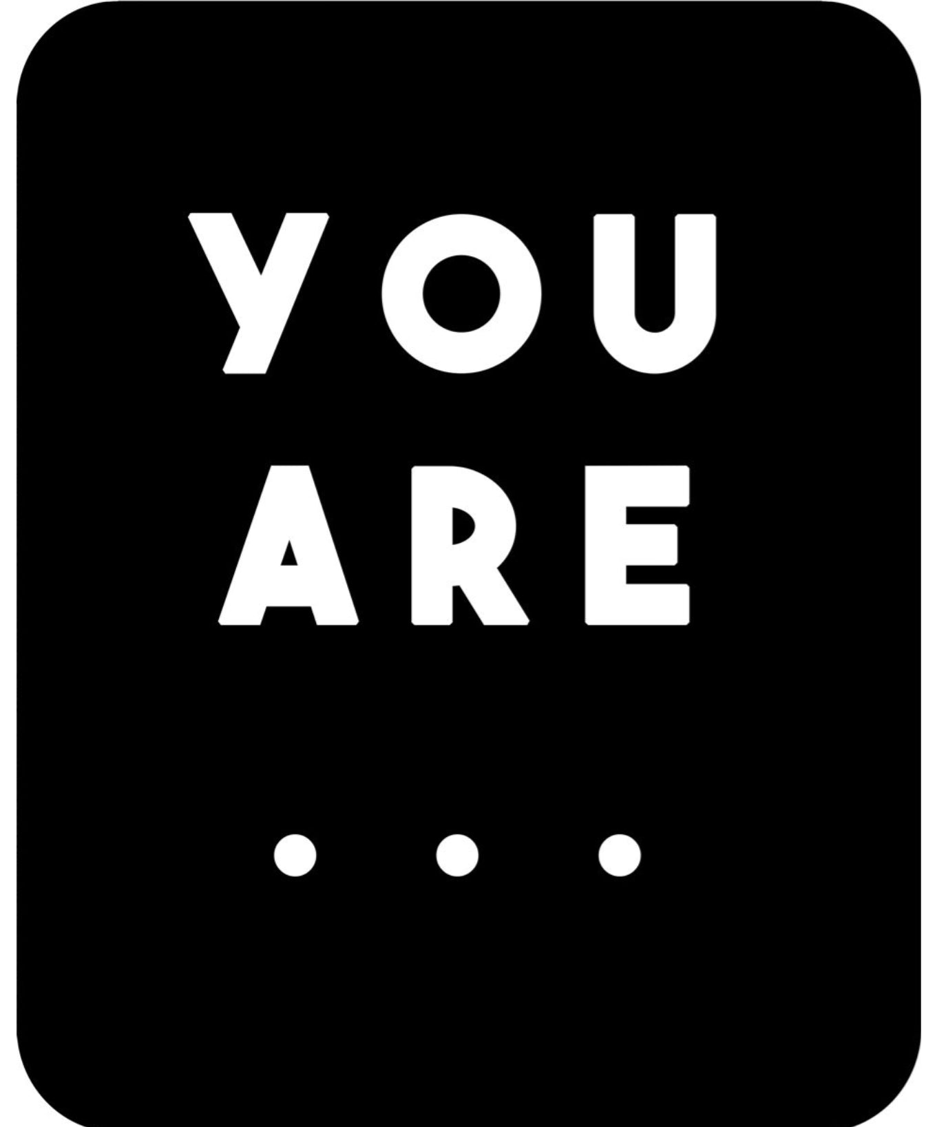 Natural Curiosities "You Are" Art