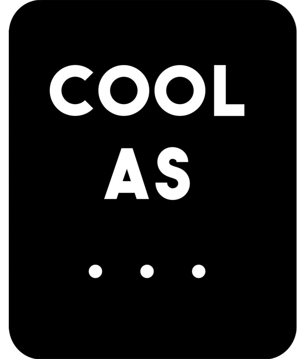 Natural Curiosities "Cool As" Quote Art