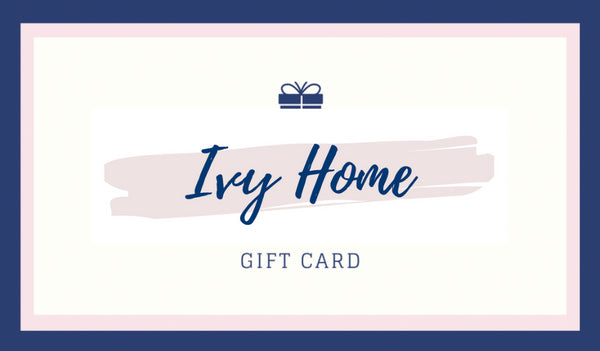 Ivy Home Gift Card